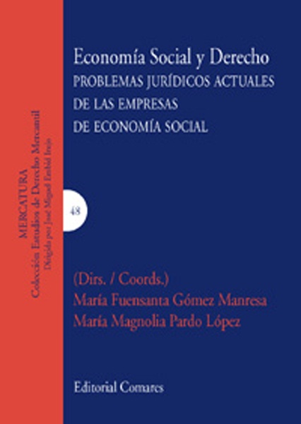 La economía social en la agenda de la Unión Europea» p. 601-630. en: Economía Social y Derecho. Problemas jurídicos actuales de las empresas de economía social. Ed. Comares. ISBN 978-84-9045-115-1, Año 2013